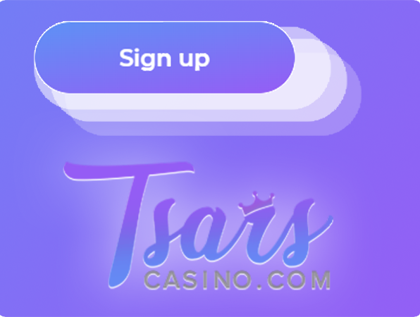 Sign Up Button at the Tsars Casino Site